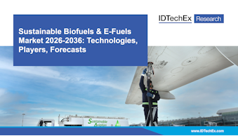 Sustainable Biofuels & E-Fuels Market 2026-2036: Technologies, Players, Forecasts